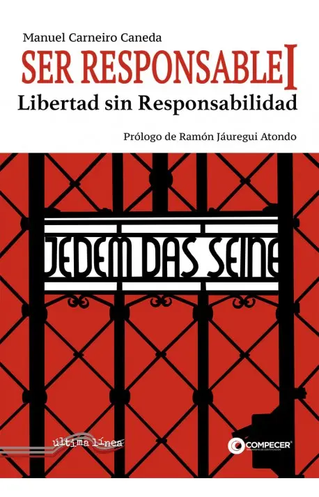 SER RESPONSABLE | LIBERTAD SIN RESPONSABILIDAD